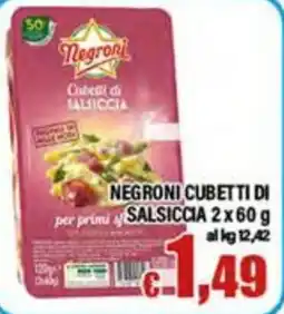 Top Supermercati Negroni cubetti di salsiccia offerta
