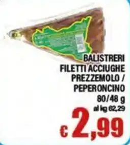 Top Supermercati Balistreri filetti acciughe prezzemolo / peperoncino offerta