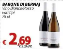 Marotta Barone di Bernaj Vino Bianco/Rosso offerta