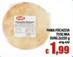 Top Supermercati Pama Focaccia Toscana offerta