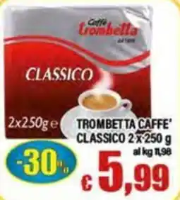 Top Supermercati Trombetta Caffè Classico offerta