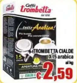 Top Supermercati Trombetta cialde arabica offerta