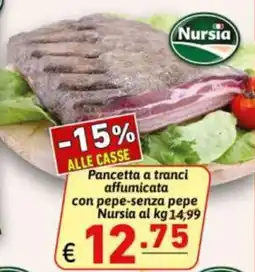 Ipercarni Pancetta a tranci affumicata con pepe senza pepe Nursia offerta