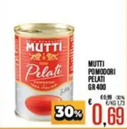 Supermercati EffePiù Mutti pomodori pelati offerta