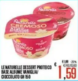 Supermercati EffePiù Le Naturelle dessert proteico base albumi vaniglia/choccolato offerta