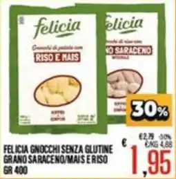 Supermercati EffePiù Felicia gnocchi senza glutine grano saraceno/mais e riso offerta