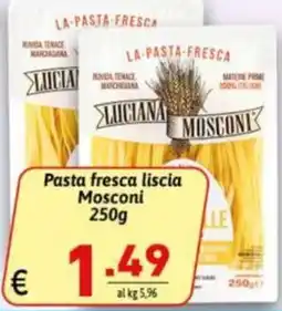 Ipercarni Pasta fresca liscia Mosconi offerta