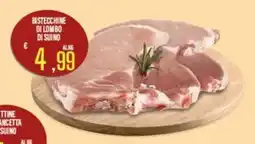 Supermercati EffePiù Bistecchine di lombo di suino offerta