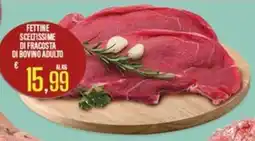Supermercati EffePiù Fettine sceltissime di fracosta di bovino adulto offerta