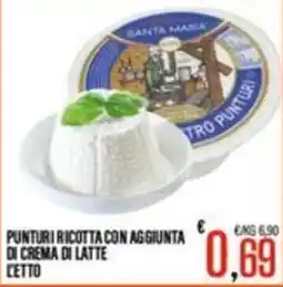Supermercati EffePiù Punturi ricotta con aggiunta di crema di latte offerta