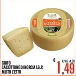 Supermercati EffePiù Grifo Caciottone di Norcia I.G.P. misto l'etto offerta