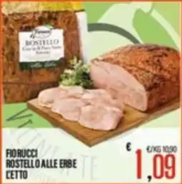 Supermercati EffePiù Fiorucci Rostello alle erbe offerta