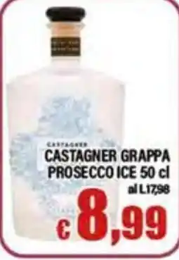 Top Supermercati Castagner Grappa Prosecco Ice offerta