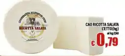 Top Supermercati Ricotta salata Cao offerta
