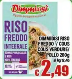 Top Supermercati Dimmidisi riso freddo integrale offerta
