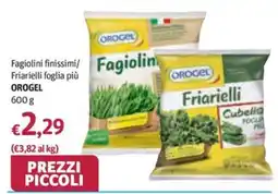 Futura Supermercati Fagiolini finissimi/Friarielli foglia più OROGEL offerta