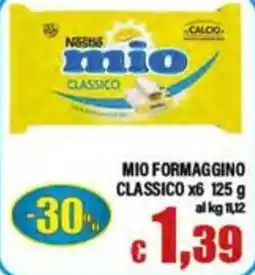 Top Supermercati Mio formaggino classico offerta