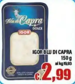 Top Supermercati Igor blu di capra dolce offerta