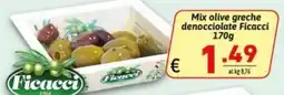 Ipercarni Mix olive greche denocciolate Ficacci offerta