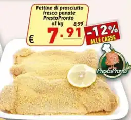 Ipercarni Fettine di prosciutto fresco panate PrestoPronto offerta