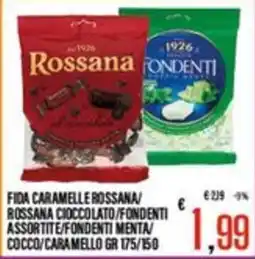 Supermercati EffePiù Fida caramelle rossana/rossana cioccolato/fondenti offerta