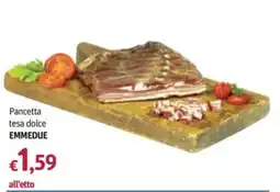 Futura Supermercati Pancetta tesa dolce EMMEDEUE offerta