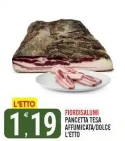 Tutto Buono Fiordisalumi pancetta tesa offerta