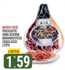 Tutto Buono Prosciutto Gran Riserva Antica Pieve offerta