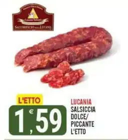 Tutto Buono Lucania Salsiccia Dolce/Piccante offerta