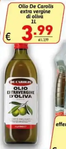 Ipercarni Olio De Carolis extra vergine di oliva offerta