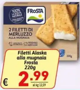 Ipercarni Filetti Alaska alla mignaia Frosta offerta