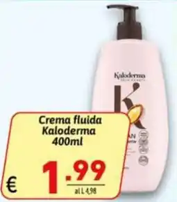 Ipercarni Crema fluida Kaloderma offerta