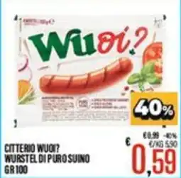 Supermercati EffePiù Citterio Wuoi? Wurstel di puro suino offerta