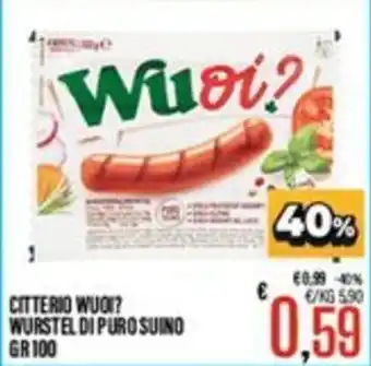 Supermercati EffePiù Citterio Wuoi? Wurstel di puro suino offerta