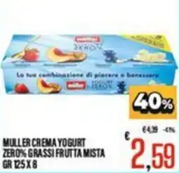 Supermercati EffePiù Muller Crema Yogurt Zero% Grassi Frutta Mista offerta