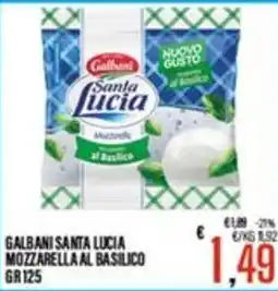 Supermercati EffePiù Galbani Santa Lucia Mozzarella al Basilico offerta