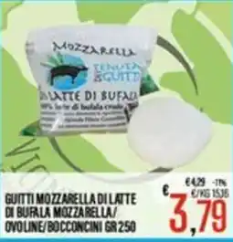 Supermercati EffePiù Guitti Mozzarella di Latte di Bufala offerta