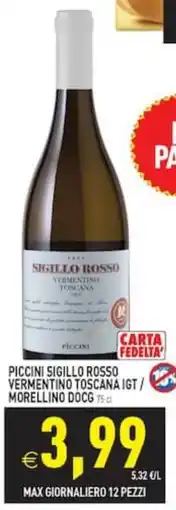 Supermercati Agorà Piccini Sigillo Rosso Vermentino Toscana IGT / Morellino DOCG offerta