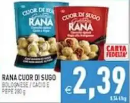 Supermercati Agorà Rana cuor di sugo bolognese / cacio e pepe offerta