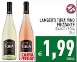 Supermercati Agorà Lamberti Tura' vino frizzante bianco / rosa offerta