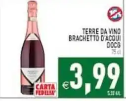 Supermercati Agorà Terre da Vino Brachetto d'Acqui DOCG offerta