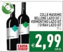 Supermercati Agorà Colle Massimo Bellone Lazio IGT / Vermentino Lazio IGT / Syrah Lazio IGT offerta