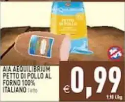 Supermercati Agorà AIA AEQUILIBRIUM PETTO DI POLLO AL FORNO 100% ITALIANO offerta