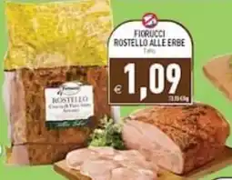 Supermercati Agorà Fiorucci Rostello alle erbe offerta