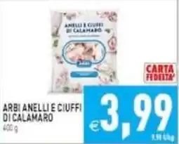 Supermercati Agorà Arbi anelli e ciuffi di calamaro offerta