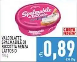 Supermercati Agorà Valcolatte spalmabile di ricotta senza lattosio offerta