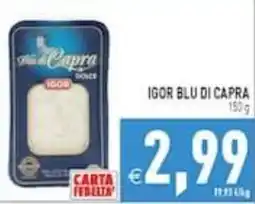 Supermercati Agorà Igor blu di capra offerta