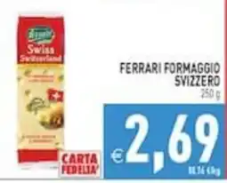 Supermercati Agorà Ferrari formaggio svizzero offerta