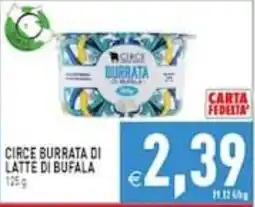 Supermercati Agorà Circe Burrata di latte di bufala offerta