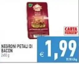 Supermercati Agorà Negroni petali di bacon offerta